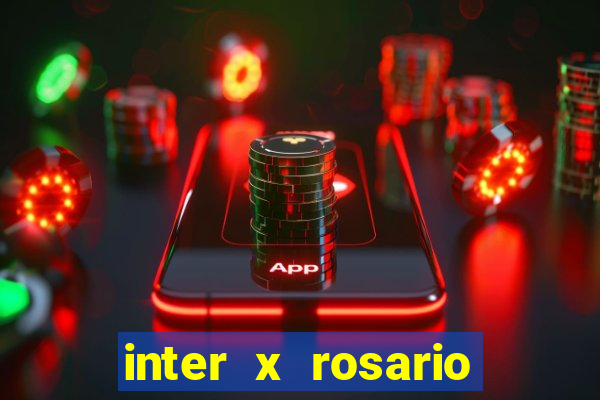 inter x rosario central onde assistir